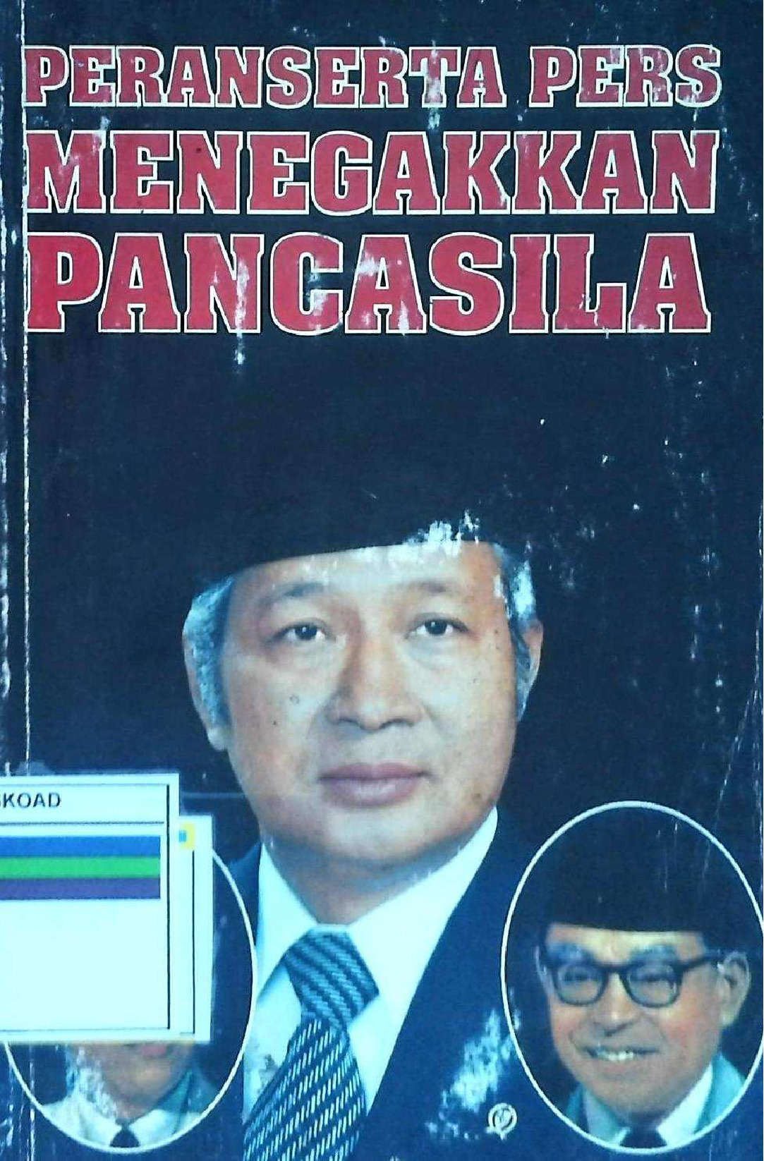 PERANSERTA PERS MENEGAKAN PANCASILA